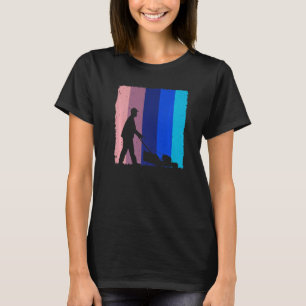 Cool Vintage Landscaper Art For Men Dad Lawn Mower T-Shirt
