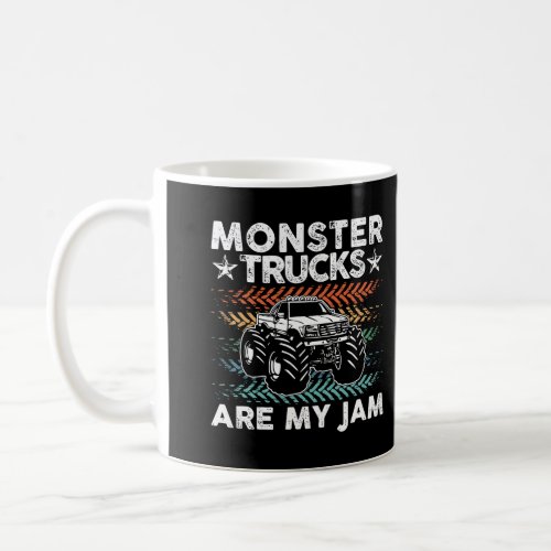 Cool Vintage Monster Trucks Are My Jam Retro Truck Coffee Mug