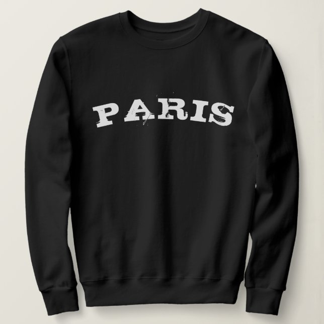 Cool Vintage White Letters France Paris  Sweatshirt (Design Front)
