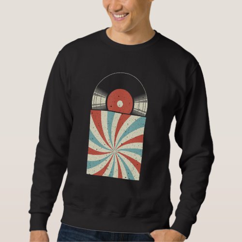 Cool Vinyl For Men Women Vintage Vinyl Record Love Sweatshirt