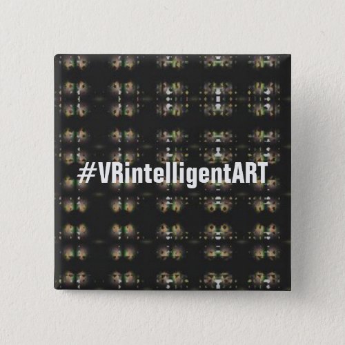 Cool VRintelligentART Buttonpin Button