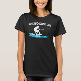 Cool Wakeboarding For Girls Kid Wakeboard Surfer W T-Shirt