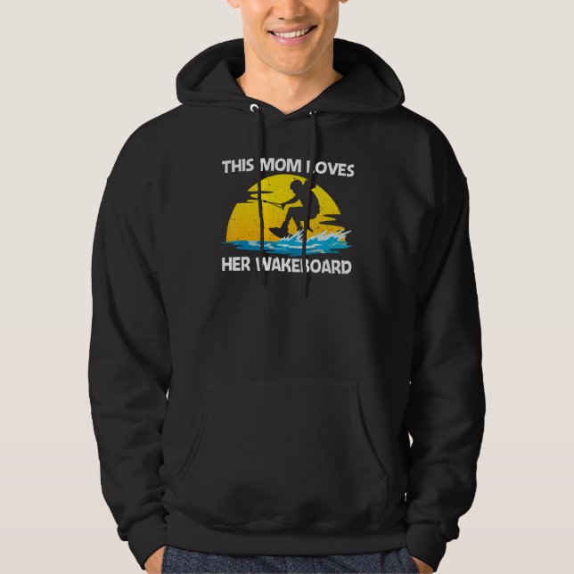 Cool Wakeboarding For Mom Women Wakeboard Wakeboar Hoodie (Front)