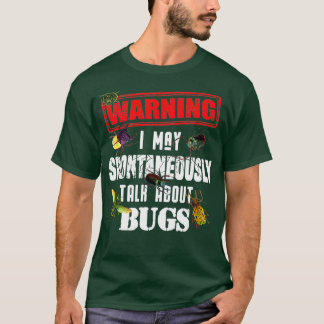 Cool Warning Talk About Bugs Funny Insect Boy T-Shirt