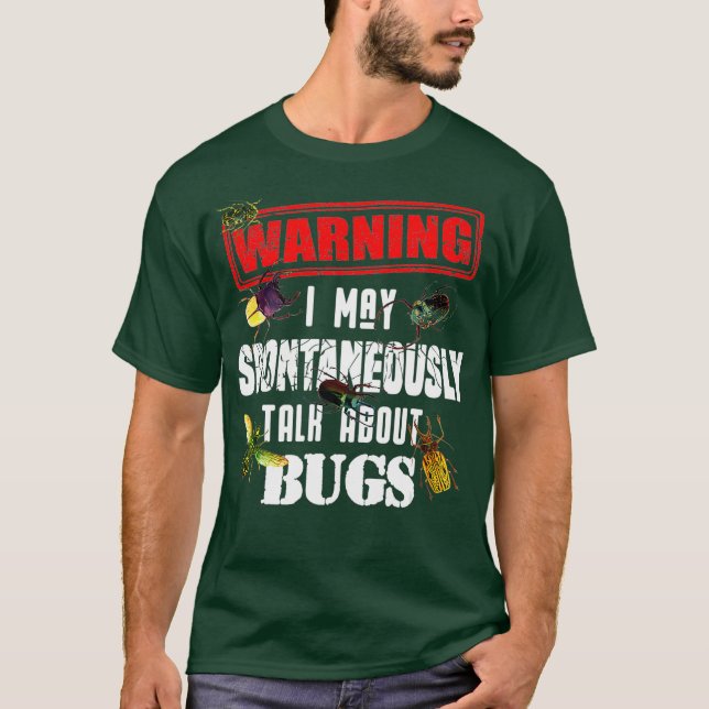 Cool Warning Talk About Bugs Funny Insect Boy T-Shirt (Front)
