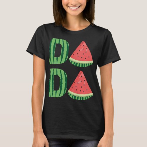 Cool Watermelon Dada Funny Dad Family Vacation Sum T_Shirt