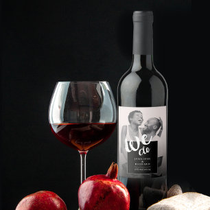 Cool We Do Black White Modern Script Wedding Photo Wine Label