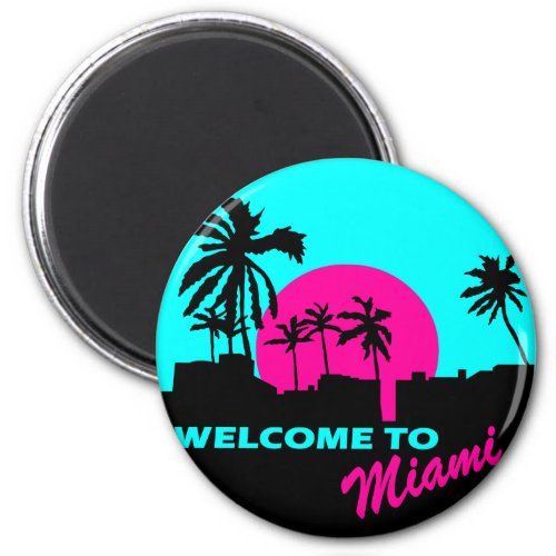 Cool Welcome to Miami design Magnet