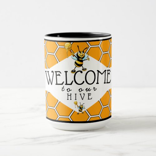 Cool Welcome To Our Bee Hive Cooffe Mug