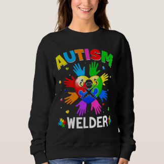 Cool Welder Autism Awareness Heart Puzzle Raising  Sweatshirt