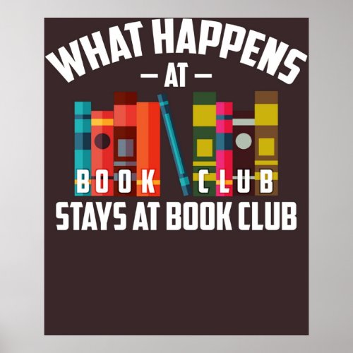 Cool What Happens At Book Club Stays At Book Club  Poster