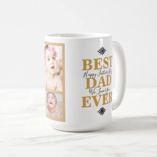 Cool White Gold Best Dad Ever Fathers Day Photo Coffee Mug