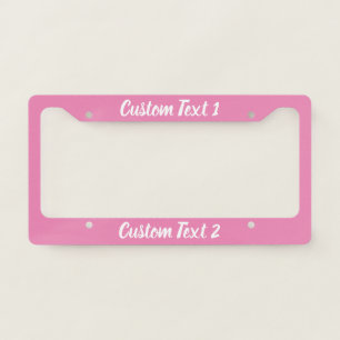 Cool White Script on Pink License Plate Frame