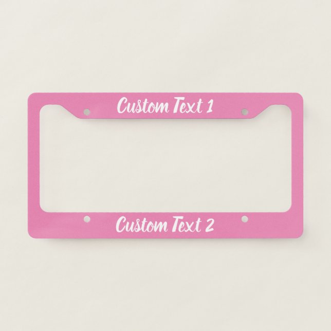 Cool White Script on Pink License Plate Frame (Front)
