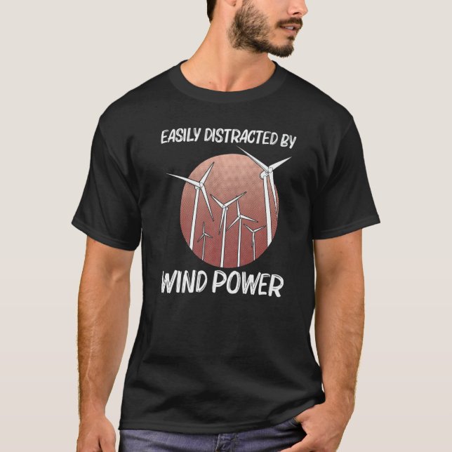 Cool Wind Power For Men Women Wind Turbine Renewab T-Shirt (Front)