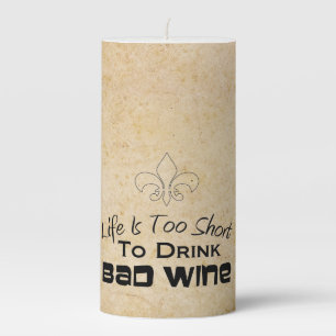 Cool Wine Quote Candle! Pillar Candle