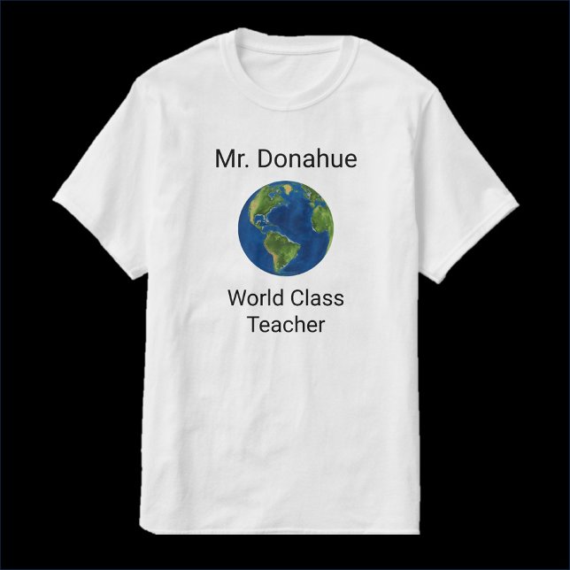Cool World Class Teacher Appreciation T-Shirt (Creator Uploaded)