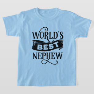 Cool world's best Nephew word art T-Shirt