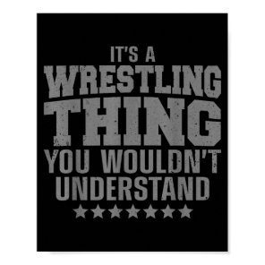 Cool Wrestling Design For Men Women Wrestler Wrest Poster