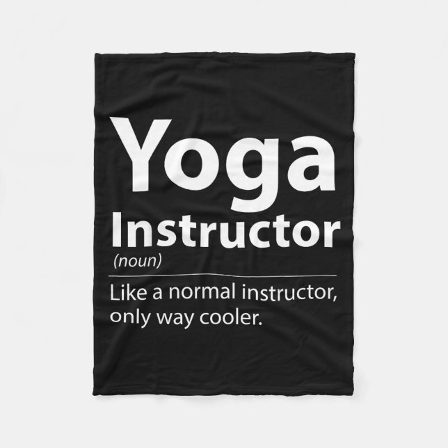 Cool Yoga Instructor Definition Funny Yoga Lover  Fleece Blanket (Front)