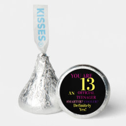 Cool You Are 13 Official Teenager Girl Birthday Hershey&#174;&#39;s Kisses&#174;