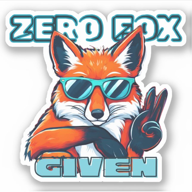 cool zero fox given sticker (Front)