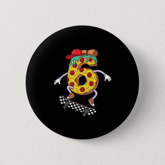 Cool Zza Skateboard Lovers 6th Birthday Boys Girls Button (Front)