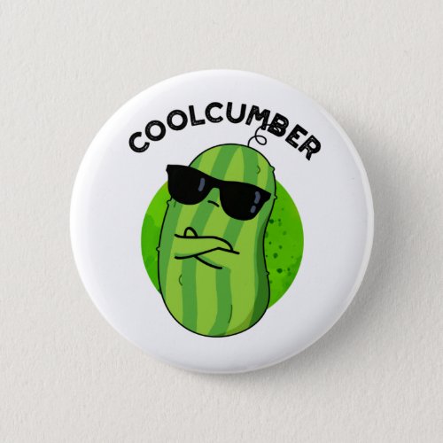 Coolcumber Funny Veggie Cucumber Pun Button