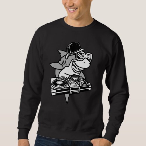 Cooler Dj Shark 80s Turntable Discjockey Sweatshirt