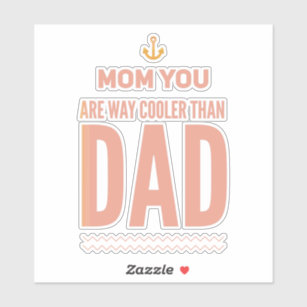 https://rlv.zcache.com/cooler_mom_funny_mothers_day_gift_for_mother_her_m_sticker-r99f103df4ff044eeb8f6b397fc508a4d_08m3g_307.jpg?rlvnet=1