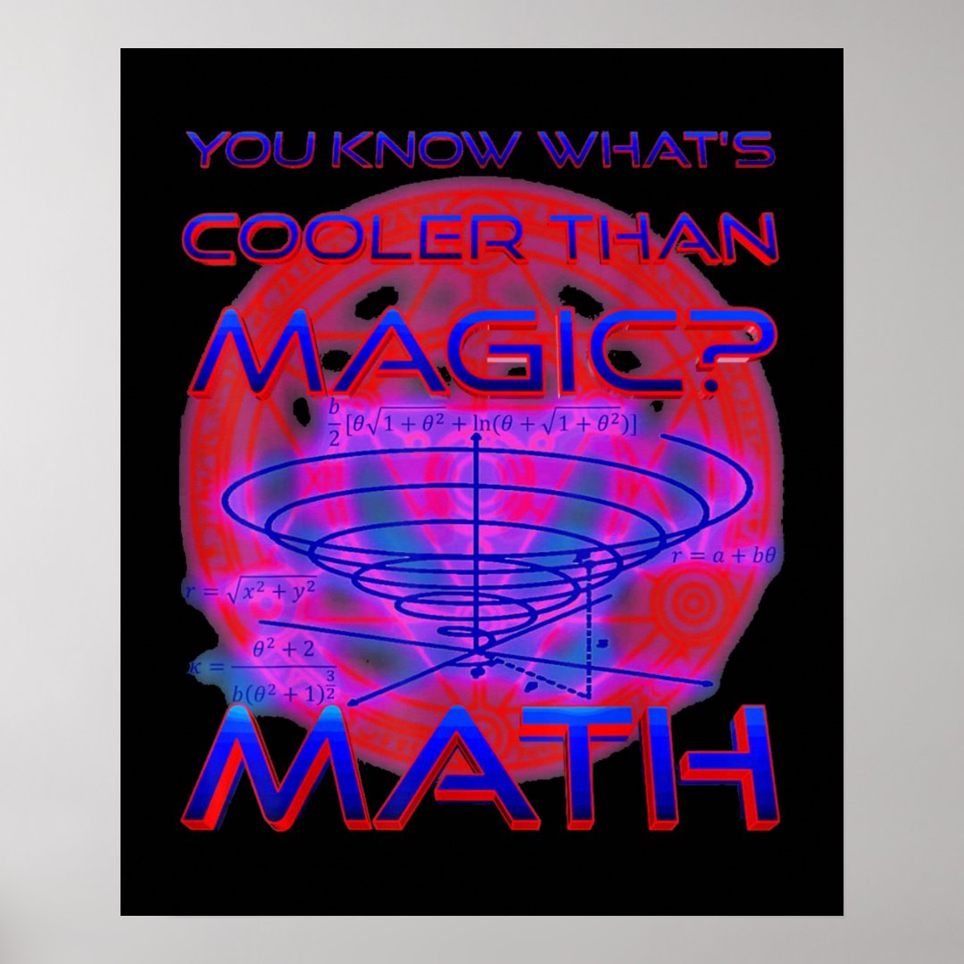 Cooler Than Magic Math Teacher Poster Zazzle