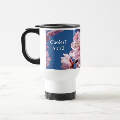 Coolest Aunt Travel Coffe Mugs Pink Blossoms