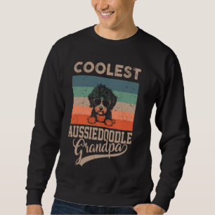 Coolest Aussiedoodle Grandpa Gifts Funny Dog Grand Sweatshirt