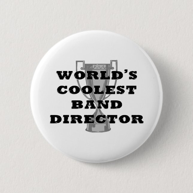 Coolest Band Director Button (Front)