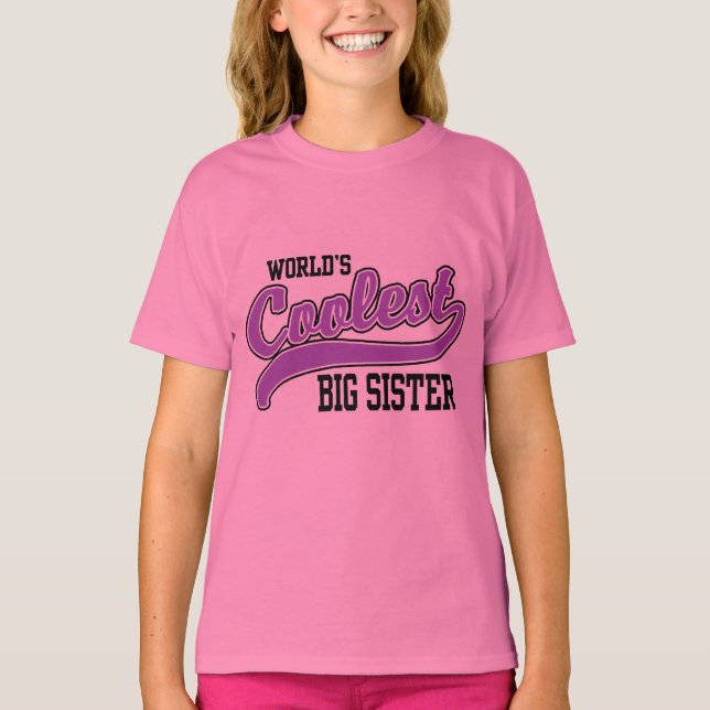 Coolest Big Sister T-Shirt (Front)