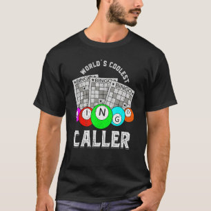 Coolest Bingo Caller Lottery Bingo Player Lotto Ho T-Shirt