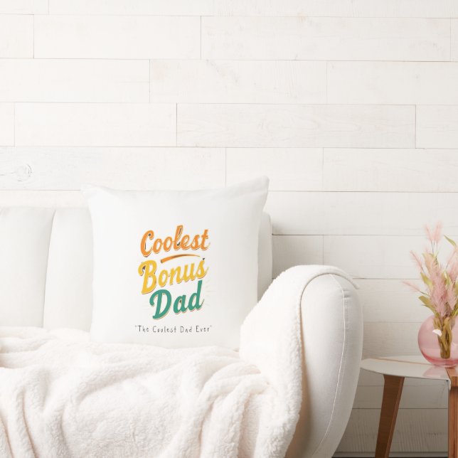 Coolest Bonus Dad Pillow – Heartfelt Custom (Couch)