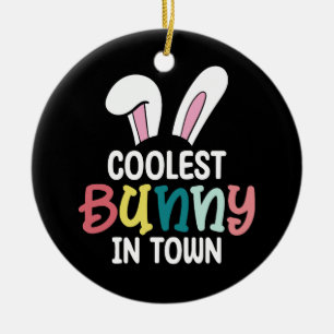 Coolest Bunny In Town Easter Bunny Rabbit Ceramic Ornament