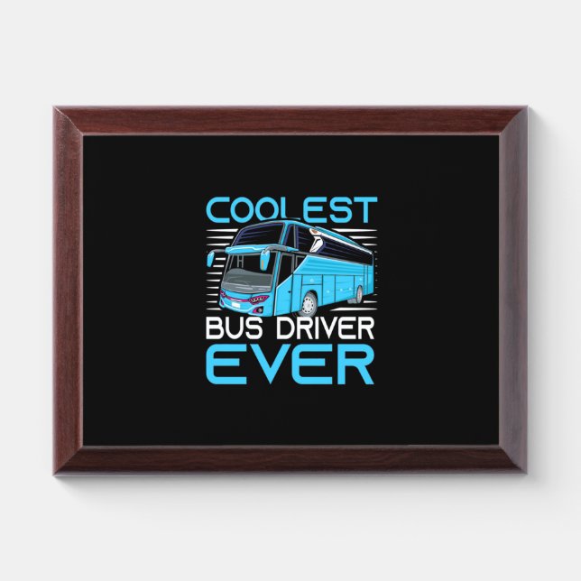 Coolest Bus Driver Ever Award Plaque (Horizontal)