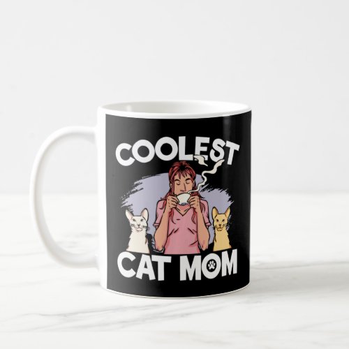 Coolest Cat Mom Kitty Kitten Lover Meow Feline Pet Coffee Mug