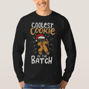 Coolest Cookie In The Batch Dabbing Gingerbread Ma T-Shirt
