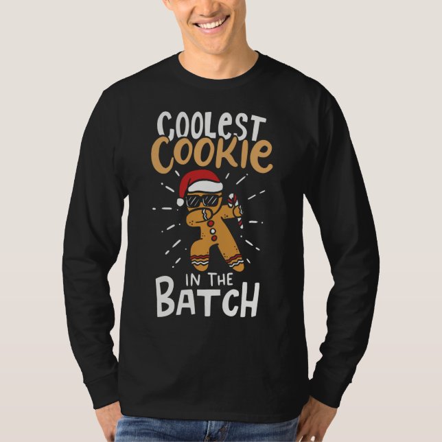 Coolest Cookie In The Batch Dabbing Gingerbread Ma T-Shirt (Front)