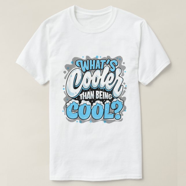 Coolest cool T-Shirt (Design Front)