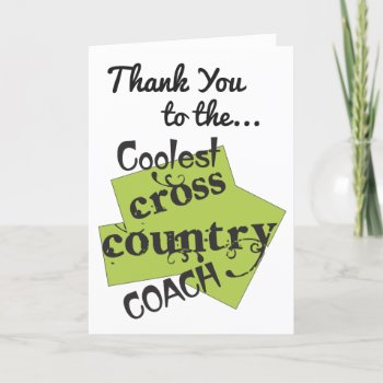 Coolest Cross Country Coach Thank You by BiskerVille at Zazzle