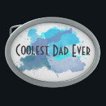Coolest Dad Ever Belt Buckle<br><div class="desc">The belt buckle only for those dads who are the coolest. Ever.</div>