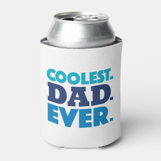 Coolest.Dad.Ever. Can Cooler (Can Front)