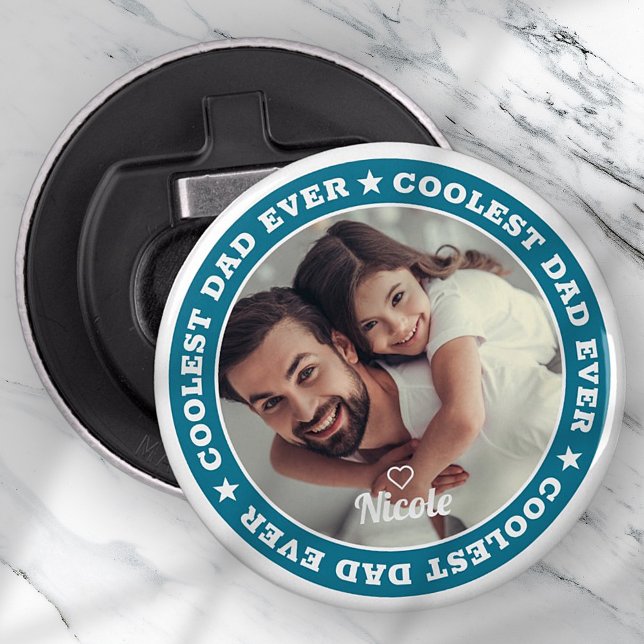 Coolest Dad Ever Modern Custom Photo Bottle Opener (Creator Uploaded)