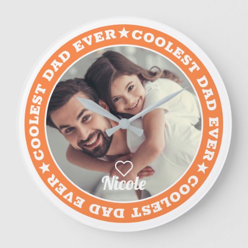 Coolest Dad Ever Modern Custom Photo Large Clock