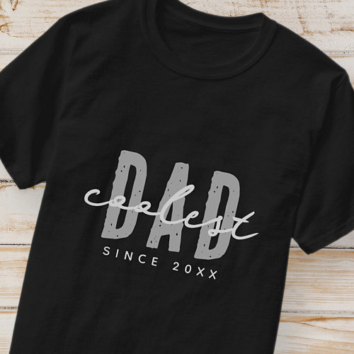 Coolest Dad Since 20XX Modern Simple Preppy T-Shirt Coolest Dad Since 20XX Modern Simple Preppy T-Shirt