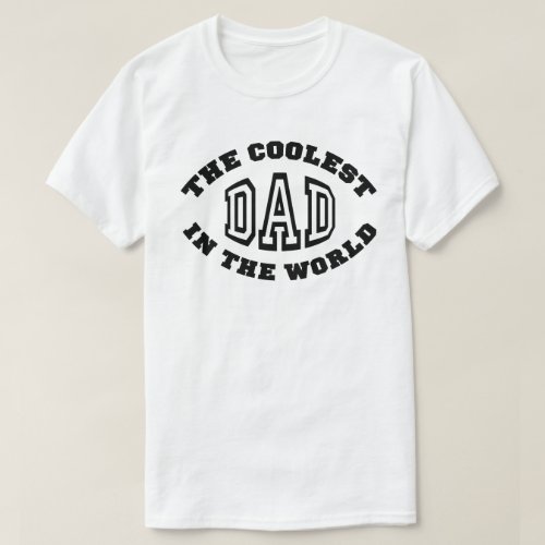 Coolest Dad T_Shirt
